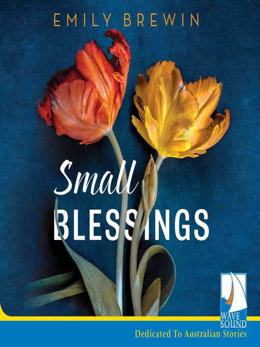 Title details for Small Blessings by Emily Brewin - Available